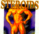 Steroids